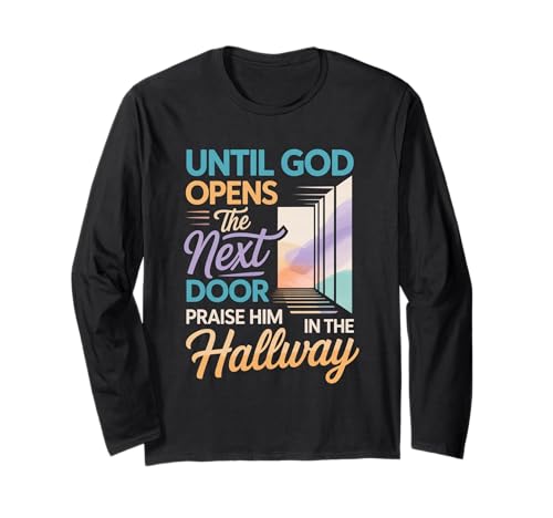 Praise God In Hallway Until He Opens Next Door - ����T�V���c