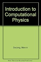 Introduction to Computational Physics 0201513870 Book Cover
