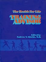 The Health For Life Training Advisor 0944831222 Book Cover