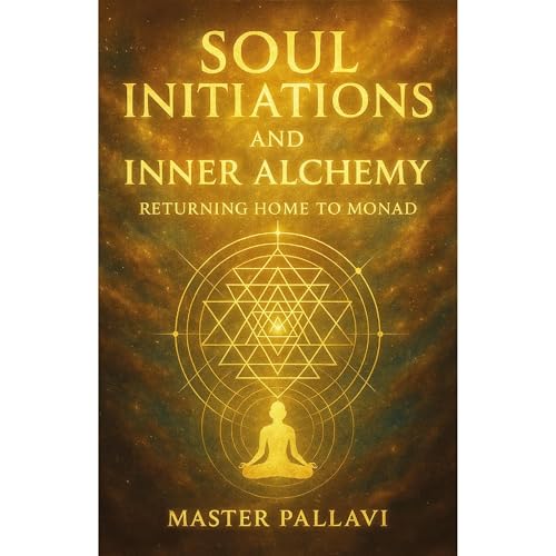 Soul Initiations and Inner Alchemy Audiolibro Por Master Pallavi arte de portada