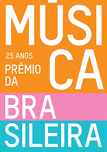 25 anos - Prêmio da Música Brasileira