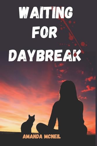 Waiting For Daybreak