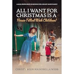 All I Want for Christmas is a House Filled With Children! Audiolibro Por Christy Webb arte de portada