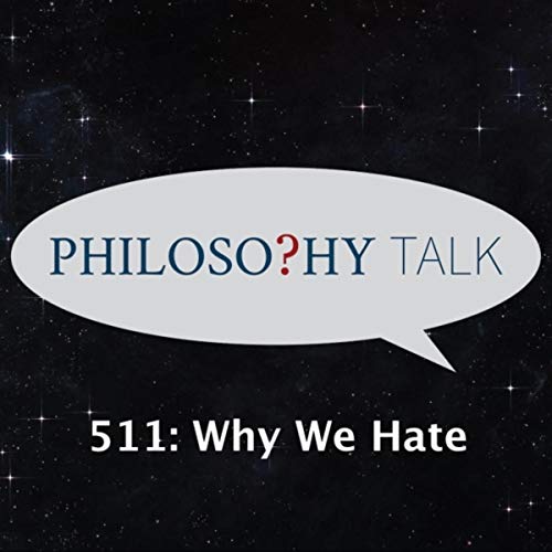 511: Why We Hate (feat. Berit Brogaard)