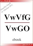  VwVfG und VwGO - Gesetzestexte zum Verwaltungsrecht - E-Book - Aktueller Stand: 15. Oktober 2012