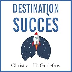 Couverture de Destination Succ&egrave;s