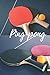 Carnet de notes ping pong: Carnet de notes idéal pour passionné - Tennis de table - Cadeau pour pongiste