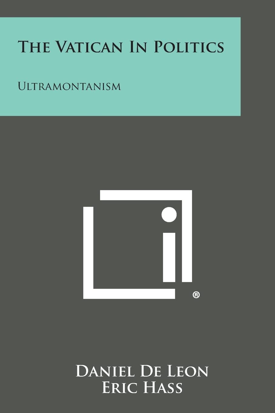 The Vatican in Politics: Ultramontanism