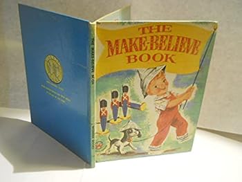 Hardcover THE MAKE-BELIEVE BOOK ( Wonder Books) Book