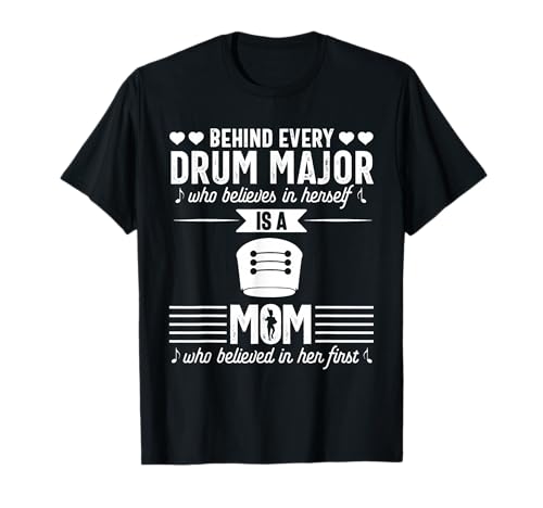 Drum Major Mom Cute Daughter Marching Band Parents T-Shirt