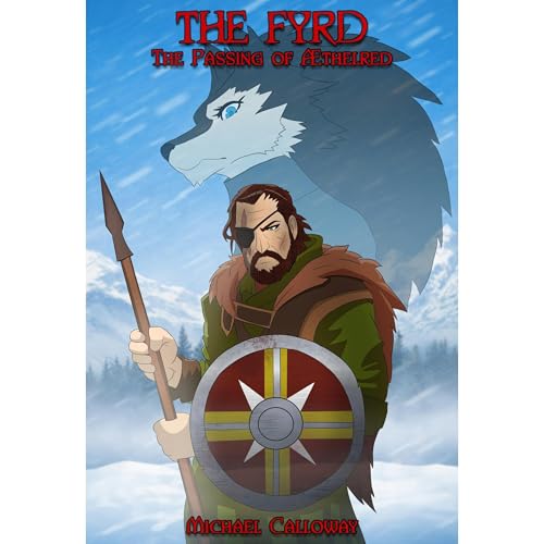 The Fyrd: The Passing of &AElig;thelred Audiobook By Michael Calloway cover art
