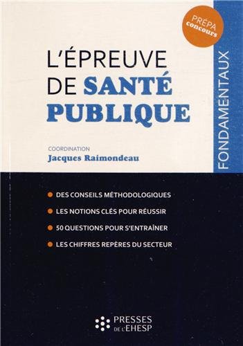 Télécharger L'épreuve de santé publique : Concours administratifs dans les secteurs de la santé et du médico Gratuit