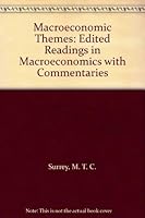 Macroeconomic Themes: Edited Readings in Macroeconomics with Commentaries 019877060X Book Cover
