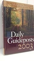 DAILY GUIDEPOST 2003: SPIRIT-LIFTING THOUGHTS FOR EVERY DAY OF THE YEAR B003LLGTAK Book Cover
