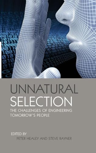 Unnatural Selection (The Earthscan Science in Society Series)