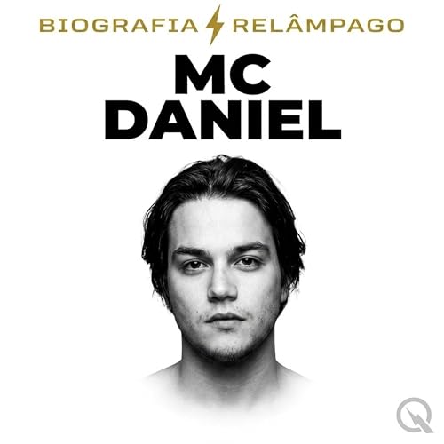 MC Daniel - Biografia Rel&acirc;mpago cover art