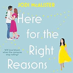 Here for the Right Reasons Audiolibro Por Jodi McAlister arte de portada