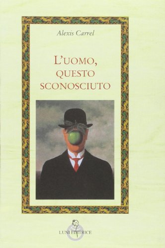 L'Uomo, Questo Sconosciuto