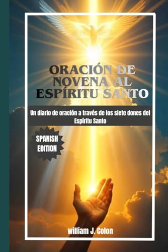 Oración de Novena Al Espíritu Santo: Un diario ... [Spanish] B0G11XQGGS Book Cover