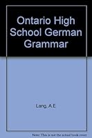 Ontario High School German Grammar B002C0EQV0 Book Cover