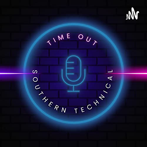 Time Out with Southern Technical College Podcast Por Bradly Duren CSFA CSA CST AS arte de portada