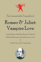 Romeo and Juliet: Vampire Love 1466276134 Book Cover