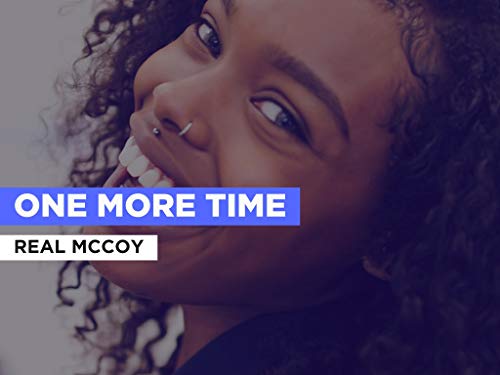 One More Time al estilo de Real McCoy