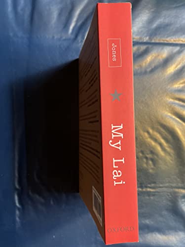 My Lai: Vietnam, 1968, and the Descent Into Darkness