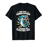This Is My Human Costume I'm Really An Electric Eel T-Shirt