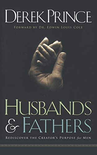 Husbands and Fathers: Rediscover the Creator's ... 178263357X Book Cover