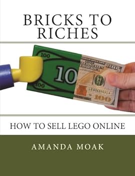 Paperback Bricks to Riches: How to Sell Lego Online Book