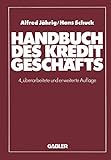 Handbuch des Kreditgeschäfts
