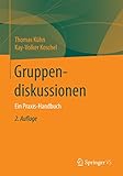 Gruppendiskussionen: Ein Praxis-Handbuch