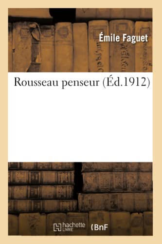 Rousseau Penseur (French Edition)