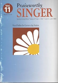 Unknown Binding Praiseworthy Singer, Vol 11 for Medium Voice Vocal Solos for Latter-day Saints Book