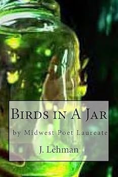Paperback Birds In A Jar: BY Midwest Poet Laureate Book