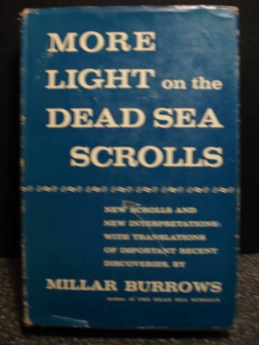 MORE LIGHT ON THE DEAD SEA SCROLLS, New Scrolls... B002JHBS12 Book Cover