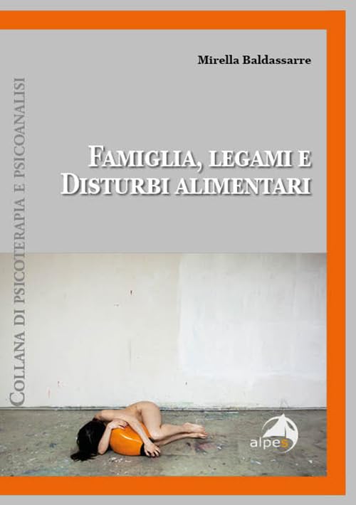 Famiglia, legami e disturbi alimentar