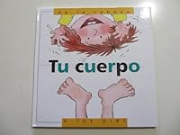 TU CUERPO DE LA CABEZA A LOS PIES 842728621X Book Cover