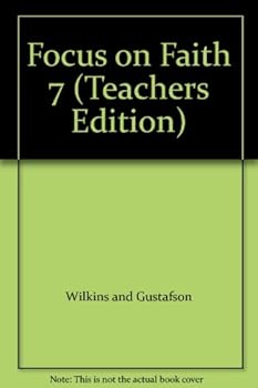 Paperback Focus on Faith 7 (Teachers Edition) Book