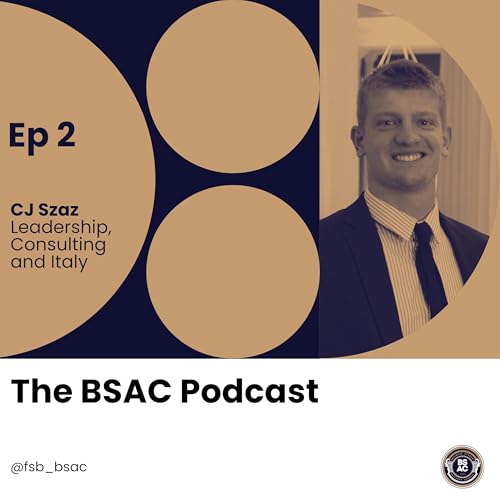 Episode 2: CJ Szaz on Leadership, Consulting and Italy