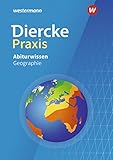 abiturwissen erdkunde zusammenfassung  Diercke Praxis SII - Arbeits- und Lernbuch: Diercke Praxis SII: Abiturwissen Geographie: Sekundarstufe 2 - Arbeits- und Lernbuch - Ausgabe 2014 ... SII - Arbeits- und Lernbuch: Ausgabe 2014)