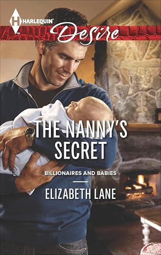 The Nanny's Secret (Billionaires And Babies Book 41)