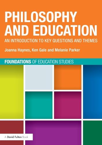 Philosophy and Education (Foundations of Education Studies)