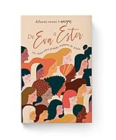 De Eva A Ester - Um relato sobre grandes mulheres da Biblia (Em Portugues do Brasil) 6556890235 Book Cover