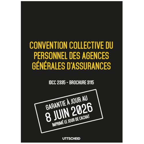 Convention collective agences assurances IDCC 2335 ajuste votre grille de salaire