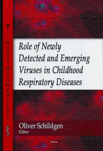 Role of Newly Detected and Emerging Viruses in Childhood Respiratory Diseases