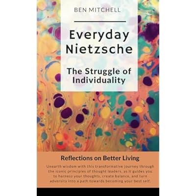 Everyday Nietzsche | The Struggle of Individuality
