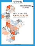 Shelly Cashman Series Microsoft Office 365 & Office 2019 Intermediate (MindTap Course List)