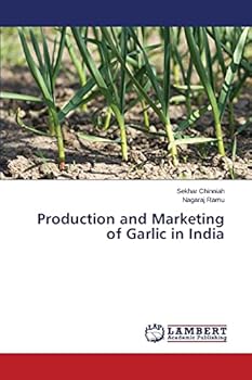 Paperback Production and Marketing of Garlic in India Book